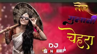 TOR Gulabi Chehra Cg dj song Dj SANDIP #djremix #djgol2