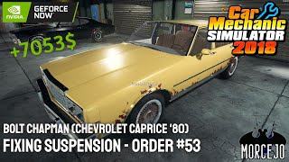 Bolt Chapman / Chevrolet Caprice - Story Order 10 - Car Mechanic Simulator 2018 #gameplay 53