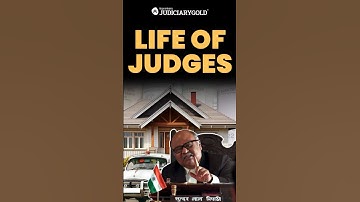 ⚖️ Life of Judges in India 🇮🇳