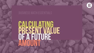 Calculating Present Value of a Future Amount