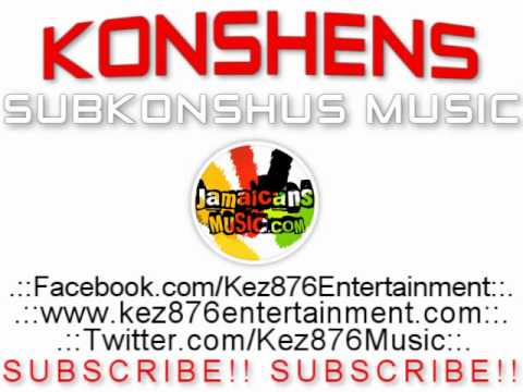 Konshens - Gyal A Bubble [January 2012]