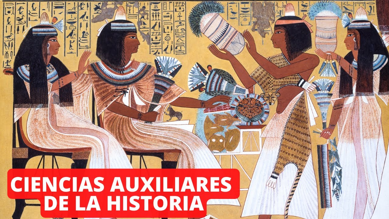 Las Ciencias Auxiliares De La Historia Y Qué Estudian Youtube