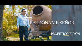 Video thumbnail of "Ministerio Profético Elyon // Perdóname Señor// 𝑽𝒊𝒅𝒆𝒐 𝑶𝒇𝒊𝒄𝒊𝒂𝒍 4k"