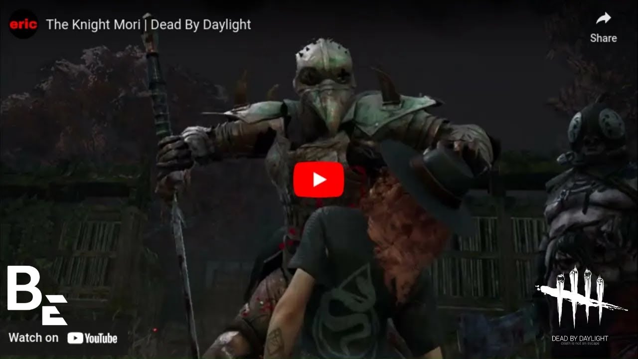 The Knight Mori | Dead By Daylight - YouTube