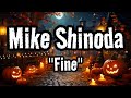 Mike Shinoda - Fine 🎃&quot; (Sub. Español) #HappyHalloween 👻...