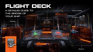 FLIGHT DECK - A Detailed Guide To The Bridge Of Your Ship