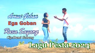 Rasa Sayang_Lagu Pesta Terbaru 2024_Arnus Goban Feat Ega Goban