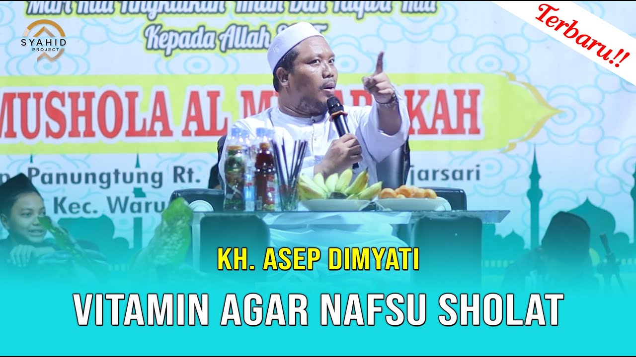Ceramah Terbaru KH. Asep Dimyati - Obat Agar Semangat Sholat #ceramah #ceramahlucu #abuyauci