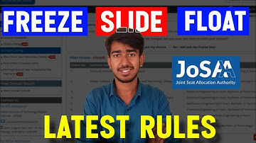🚨FREEZE, FLOAT, SLIDE JOSAA 2024 | All Rules Josaa Willingness | JOSAA 2024 Seat Allotment Round 1