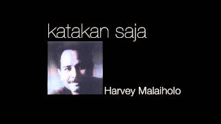 HARVEY MALAIHOLO - Katakan Saja