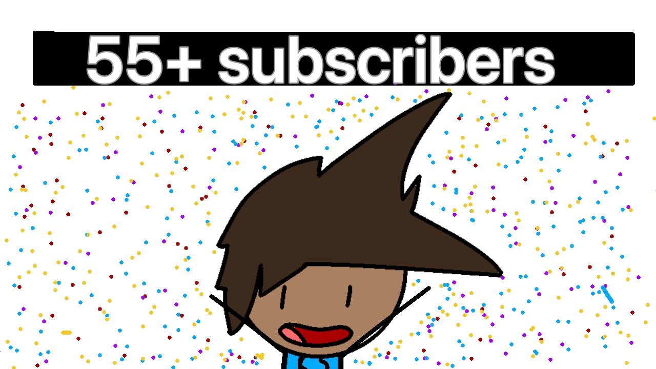 Thanks for 55+ subscribers! - YouTube