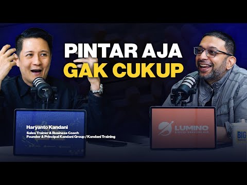 Kenapa Orang Pintar Tetap GAGAL? Ini Jawaban JUJURNYA - Haryanto Kandani #BigThinkersID #123
