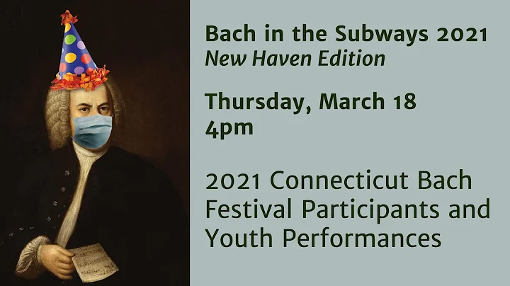 Bach in the Subways, New Haven | 2021 Connecticut ...