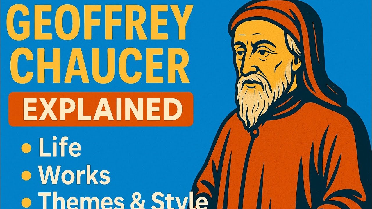 Geoffrey Chaucer Explained in Easy Words | Life, Works, Themes ...