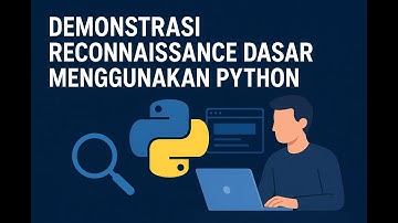 Demonstrasi Reconnaissance Dasar Menggunakan Python