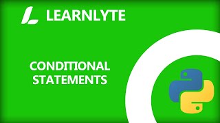 Python Tutorial Conditional Statement Learnlyte