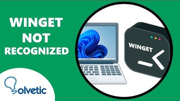 WINGET NOT RECOGNIZED