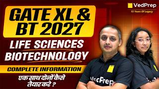 GATE XL & BT 2027 🔥 Life Sciences & Biotechnology | Complete Information + Preparation Strategy