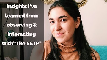 What I’ve learned about life by observing the ESTP