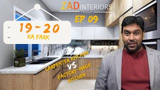 Carpenter-Made Kitchen Vs Factory-Made Kitchen | Ep 9 | Home Design Show by ZAD Interiors