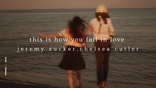 this is how you fall in love - jeremy zucker, chelsea cutler (slowed + reverb) [w/lyrics]