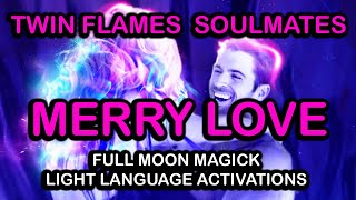 MERRY LOVE Aquarius Full Moon Magick Light Language Activations for Twin Flames and Soulmates