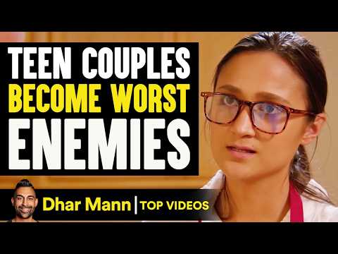 Teen Couples Become Worst Enemies | Dhar Mann