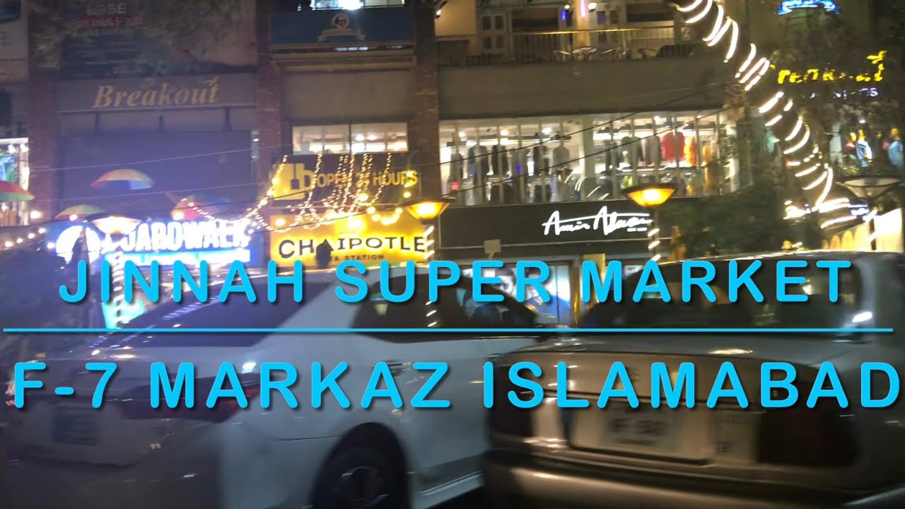 Night View Of Jinnah Super Market Islamabad ll F-7 Markaz