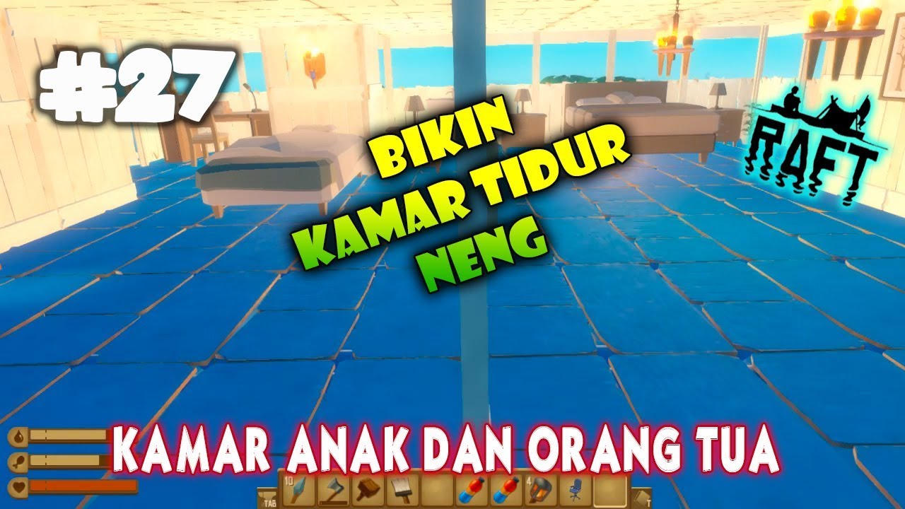  Kamar  Tidur  Mamah Muda  Raft Indonesia Gameplay Part 