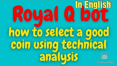 ROYAL Q CRYPTO BOT | TUTORIAL | part 2 CHOOSING ALTCOINS GUIDE [Tips to choosing the right Altcoins]
