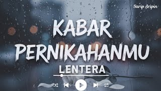 Kabar Pernikahanmu - Lentera