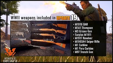 SUPPRESSED Revolver!! State of Decay 2 - New World War 2 Weapon Pack, MP40 & More! Update 19 (WW2)