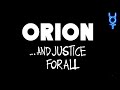 What If Orion Was On ...And Justice For All?