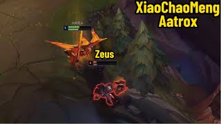 XiaoChaoMeng Aatrox VS Zeus Jayce!