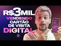 [NOVO MÉTODO] Como GANHAR DINHEIRO na INTERNET Vendendo CARTÃO de VISITA DIGITAL