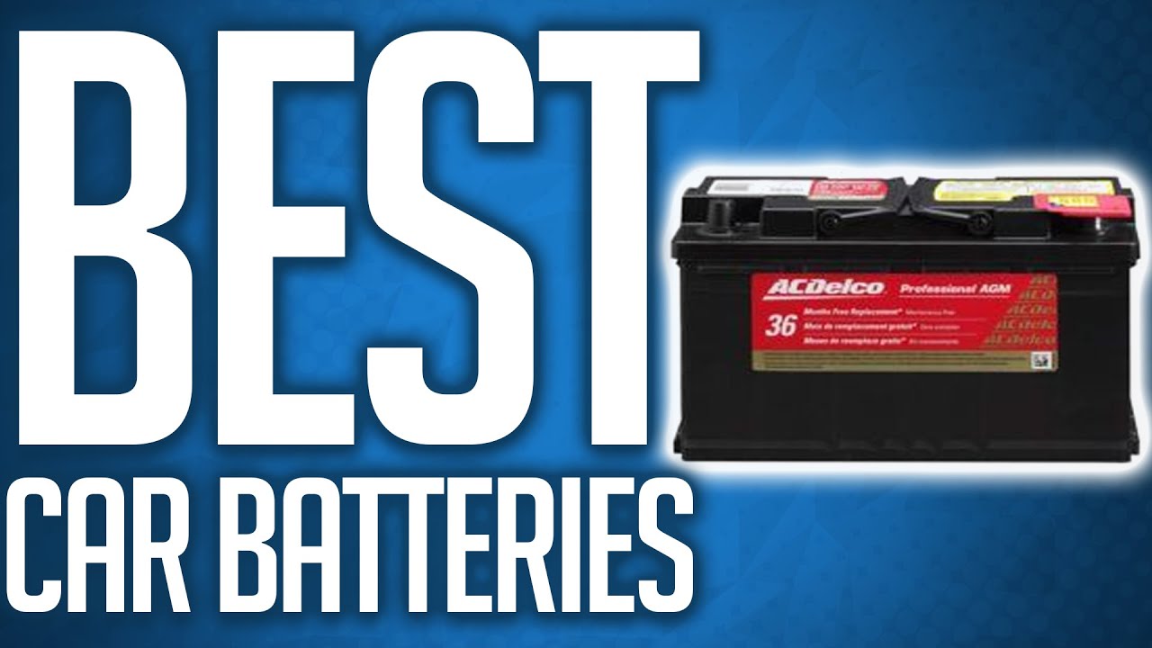 Best Car Batteries 🏆🥇💎 | TOP 5 - YouTube