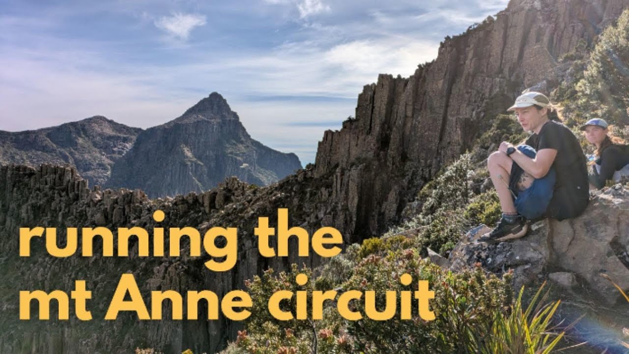 Trail Running the Mt Anne Circuit in One Day