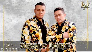 SIRVALO DOBLE"'Esteban y Wilson FT Dueto Revelación (VIDEO OFICIAL)
