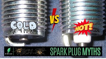 Spark Plugs | Hot or Cold?