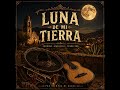 Luna de Mi Tierra