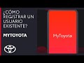 Registrar usuario existente | App MyToyota