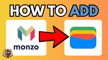 How To Add Monzo Card To Google Wallet - 2025 Full Guide