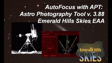 Autofocus with APT (Astro Photography Tool) v3.88 - New version with completely automated focus)