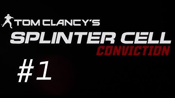 Splinter Cell - Conviction Walkthrough with Commentary Part 1 - Only Sleeping