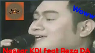Video thumbnail of "Duel Reza DA2 dan Nassar KDI...."
