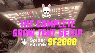 My New Spider Farmer SF2000 Complete Grow Tent Kit Set Up