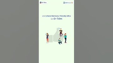 Generate and share memory friendly branded links on O-Trim