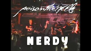 Poison the Well - Nerdy (Live) EARLY FOOTAGE
