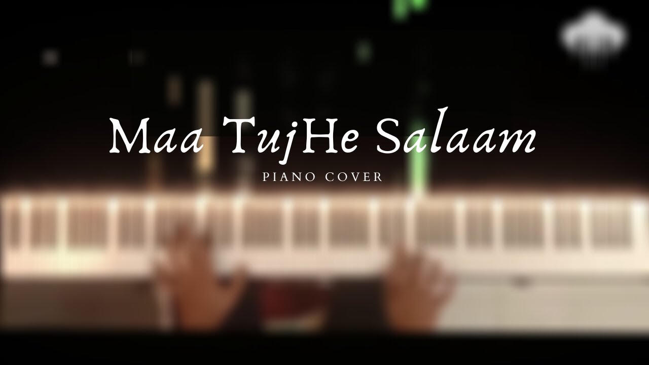 Maa Tujhe Salaam  Vande Mataram  Piano Cover  A R Rahman  Aakash Desai