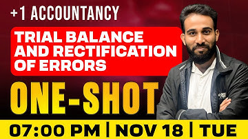 Plus One Accountancy | Trial Balance and Rectification of Errors | One Shot | Exam Winner